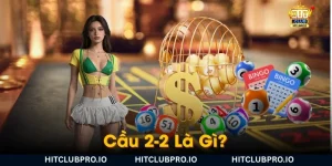 cau 2 2 la gi