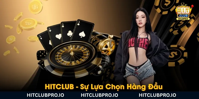 HITCLUB - Game Bài, Nổ Hũ, Tài Xỉu, Xổ Số Uy Tín Hàng Đầu 2026 12 hitclub-su-lua-chon-hang-dau-cua-cong-dong-cuoc-thu-viet