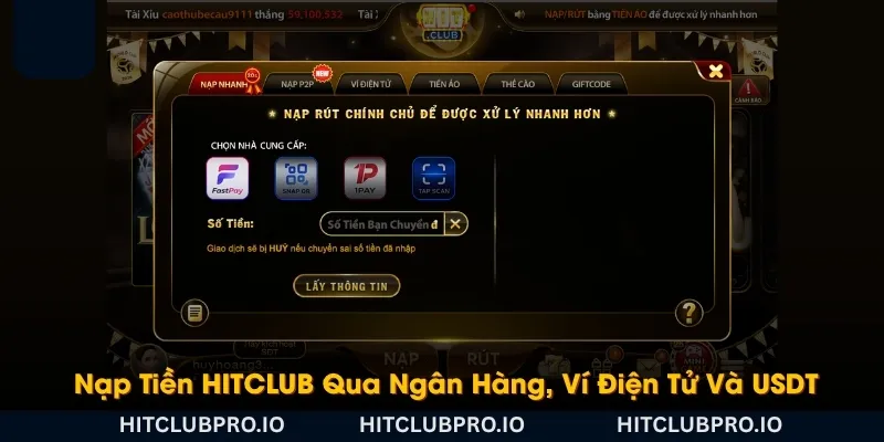 huong-dan-nap-tien-hitclub-qua-ngan-hang-vi-dien-tu-va-usdt