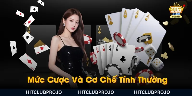 Hắc Hồng Hitclub 2026: Luật Chơi, Cửa Cược, Mức Cược Và Tính Thưởng 3 muc-cuoc-va-co-che-tinh-thuong-trong-hac-hong-hitclub