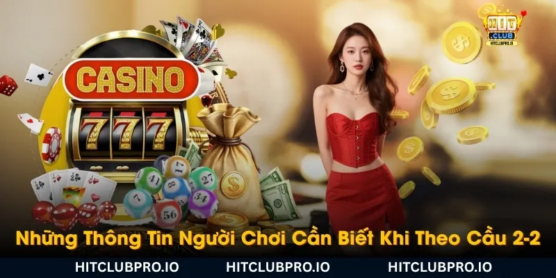 nhung-thong-tin-nguoi-choi-can-biet-khi-theo-cau-2-2