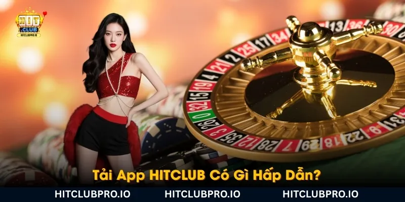 tai-app-hitclub-co-gi-hap-dan