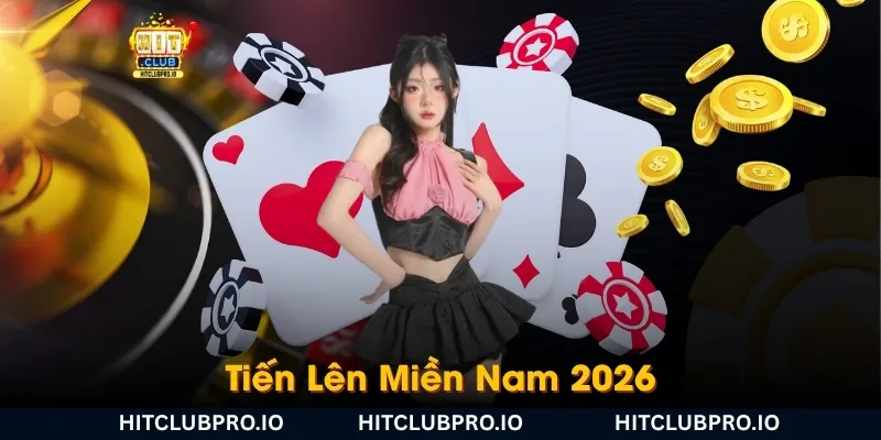 tien len mien nam 2026
